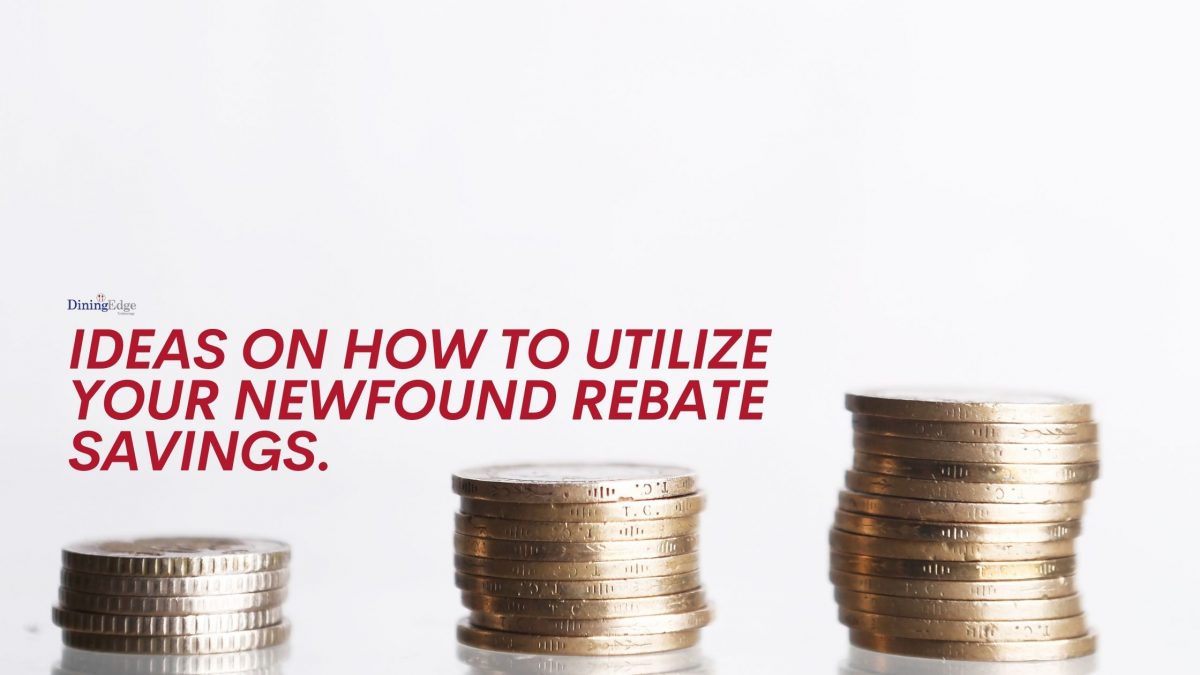 Ideas on How to Utilize your Newfound Rebate Savings
