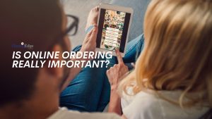 Is Online Ordering Really Important
