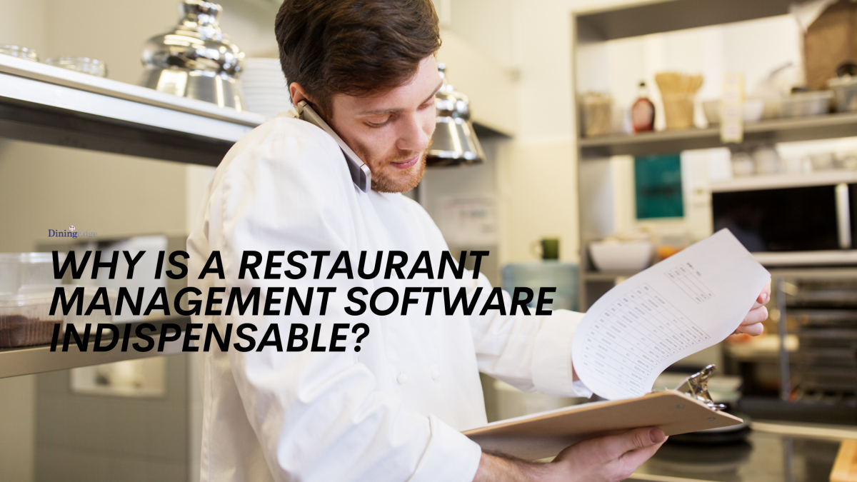 Why is a Restaurant Management Software Indispensable?