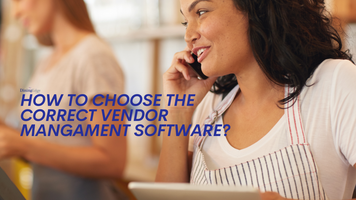 How to Choose the Correct Vendor Management Software?